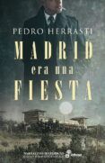 madrid era una fiesta