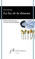 la luz de la dinamo (vii premio iberoamericano de poesia hermanos mach