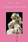 amada de los dioses (2ª reed.)
