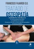 tratado de osteopatia 6: osteopatia visceral ii: el sistema genital ma