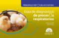 principales retos en avicultura guia de diagnostico de procesos respiratorios