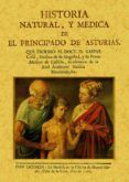 historia natural y medica de el principado de asturias (ed. facsi ml d