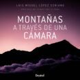 Montañas a través de una cámara