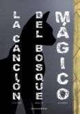 La canción del Bosque Mágico