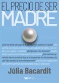 el precio de ser madre