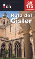 la ruta del cister gr175
