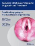 pediatric otorhinolaryngology: diagnosis and treatment