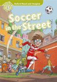 oxford read and imagine 3 soccer in the street  mp3