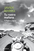 tu rostro manana 1 fiebre y lanza