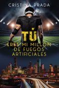 tu eres mi millon de fuegos artificiales