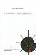 la sensibilidad enferma (xix premio nacional de poesía joven grande ag
