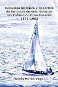 Evolución Deportiva E Histórica De Los Botes De Vela Latina En Las Pal