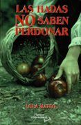 Las hadas no saben perdonar