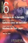 dialogos de la herejia epitafio para un sonador noches de san j uan