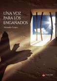 Una voz para los engañados