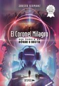 el coronel milagro