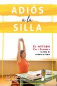 adios a la silla el metodo katy bowman contra el sedentarismo