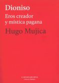 dioniso: eros creador y mistica