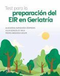 test para la preparacion del eir en geriatria