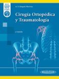 cirugía ortopédica y traumatología 6º edicion