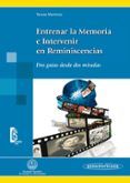 entrenar la memoria e intervenir en reminiscencias dos guias des de d