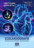 Ecocardiografía. Guía práctica para intensivistas y médicos de urgencias