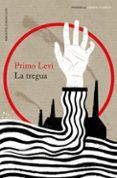la tregua (trilogia de auschwitz 2)