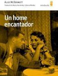 un home encantador