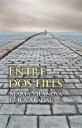 entre dos fills