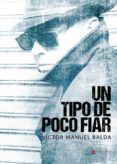 Un tipo de poco fiar