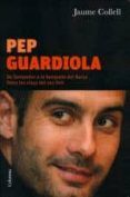 pep guardiola de santpedor a la banqueta del barca