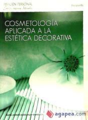 Cosmetologia aplicada a la estetica decorativa