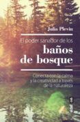 el poder sanador de los banos de bosque