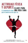 actividad fisica y deporte claves para una vida sana el complemento ideal para la medicina del siglo xxi