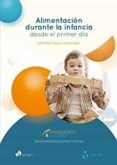 Alimentación durante la infancia desde el primer día