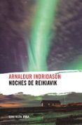 noches de reikiavik serie erlendur sveinsson 13 precuela