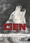 Cien Divertimentos
