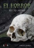 El horror en la selva