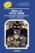 tria la teva crisi