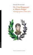 de ¡viva riegoooo! a ¡muera riego: antologia poetica