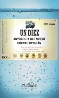 un diez antologia del nuevo cuento catalan