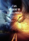caos deforme de bellas formas