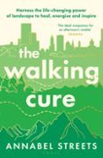 The Walking Cure