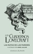 Los cuadernos Lovecraft nº 03. Las ratas de las paredes