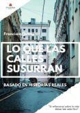 Lo que las calles susurran