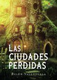 las ciudades perdidas