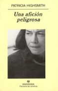 una aficion peligrosa