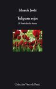 tulipanes rojos (ix premio emilio alarcos)