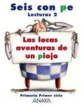 Lecturas 2: Las locas aventuras de un piojo
