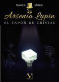 arsenio lupin el tapon de cristal